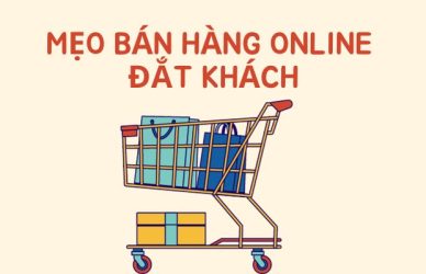 Mẹo bán hàng online đắt khách