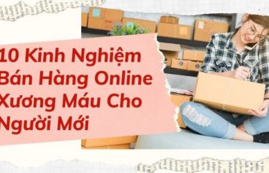 kinh nghiệm bán hàng online