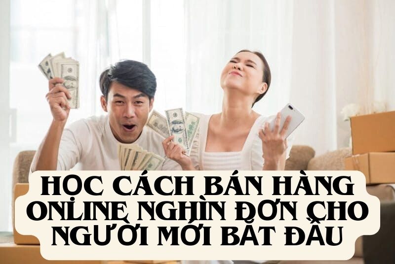 học cách bán hàng online