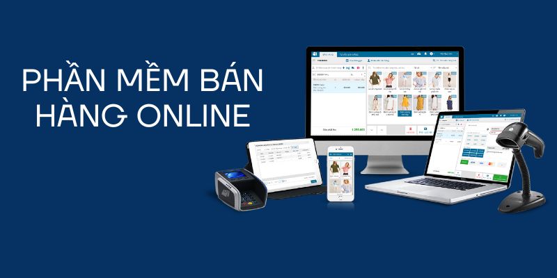 Phần mềm bán hàng online