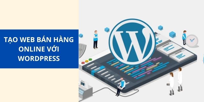 Tạo web bán hàng online với Wordpress