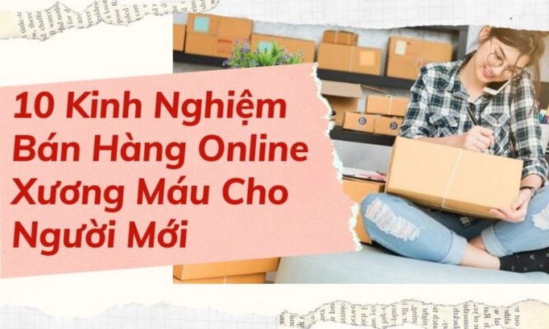 kinh nghiệm bán hàng online